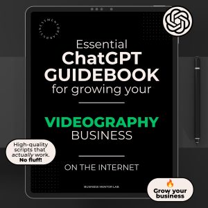 Cover image of an eBook titled "Essential ChatGPT Guidebook for growing your videography business online", featuring 15 AI prompts for client booking, content marketing, and brand growth.