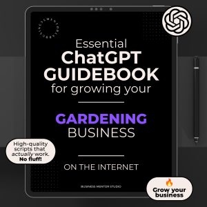 ChatGPT Prompts for Growing your Gardening Business